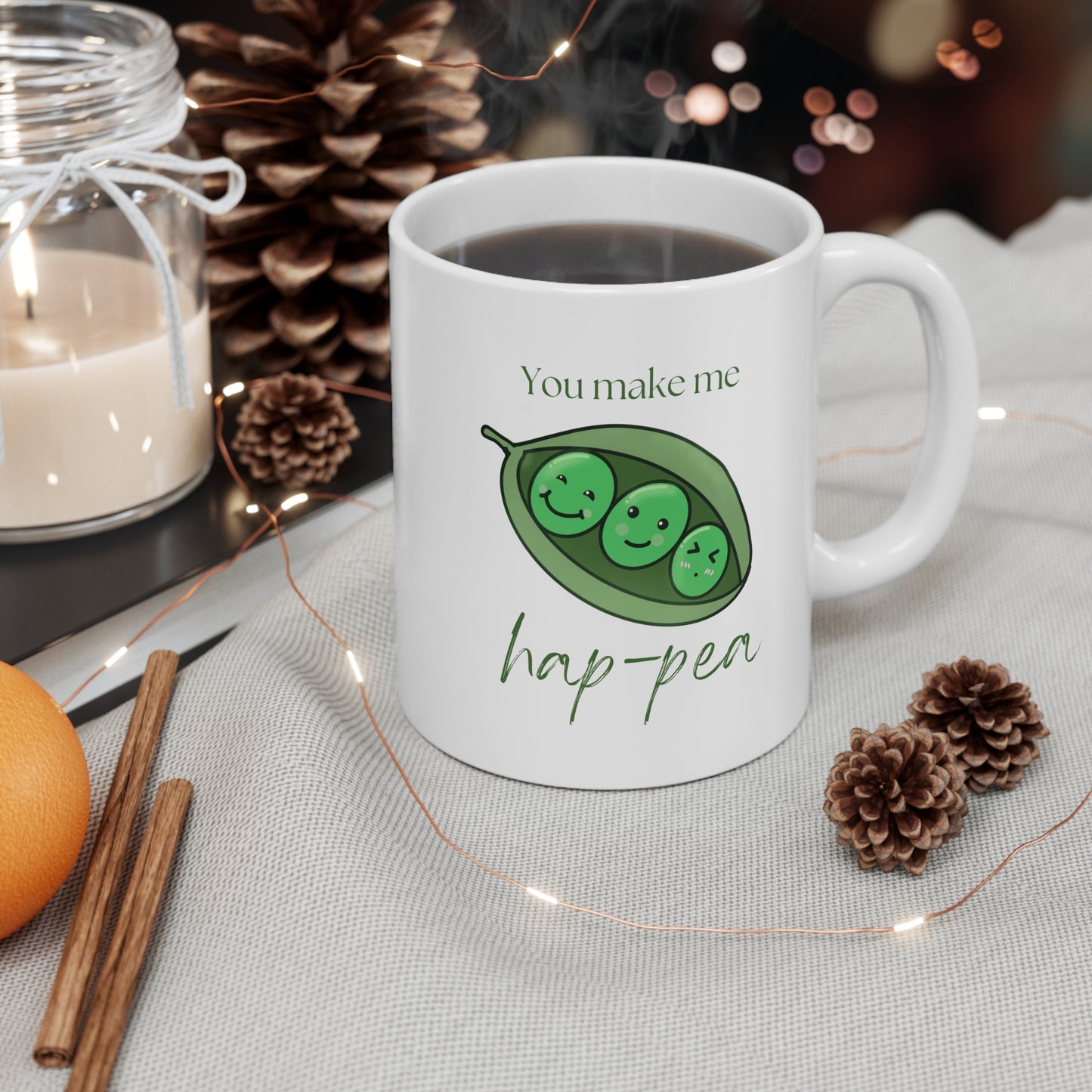 You make me hap-pea 11oz White Mug