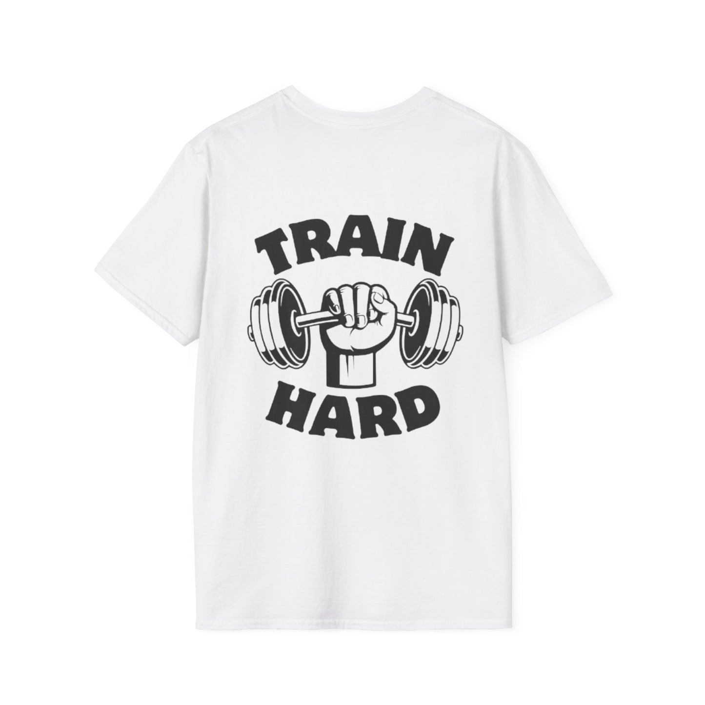 Train Hard Unisex T-Shirt